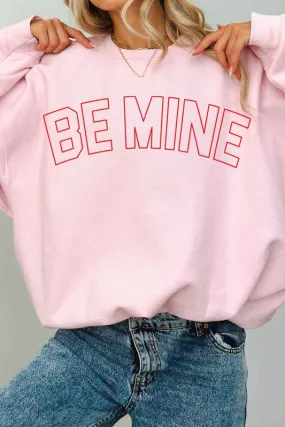 BE MINE VALENTINES OVERSIZED SWEATSHIRT