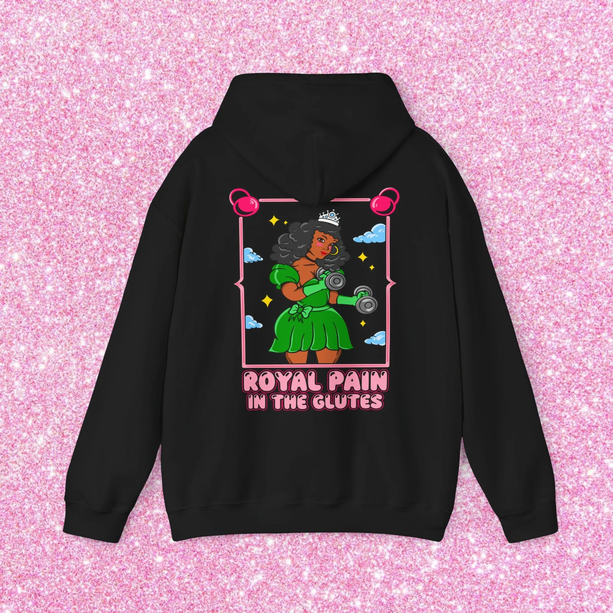 PAIN IN THE GLUTES (GREEN DRESS) -HOODIE